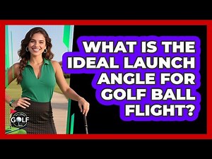 What Is The Ideal Launch Angle For Golf Ball Flight? - All About Golf Pros