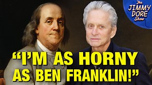 1.7K views · 115 reactions | Michael Douglas Excited To Portray “Horny Founding Father ” Ben Franklin | The Jimmy Dore Show | Facebook