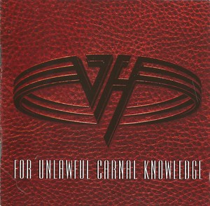 Van Halen - For Unlawful Carnal Knowledge