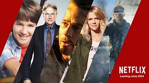 What's Leaving Netflix in June 2024