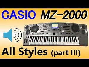 CASIO MZ 2000 All Styles Part 3 (Latin 2, American ...) Keyboard Arranger