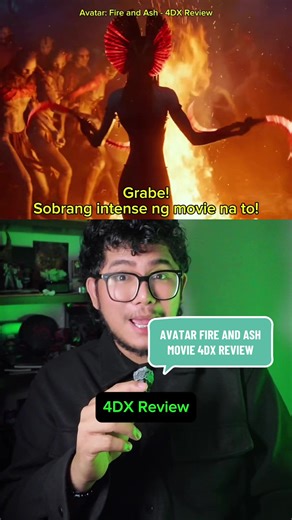 Avatar: Fire and Ash 4DX Review This movie needs to be experienced in 4DX. Grabe, sobrang intense! I enjoyed it so much, and it gets even better the second time you watch it. #AvatarFireAndAshPH #MovieReview #MovieRecommendation #4DX #MustWatch @Disney MovieTok PH