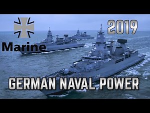 NAVAL POWER 2019- GERMAN NAVY FLEET/Marine von Deutschland