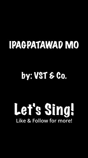 Ipagpatawad Mo Karaoke: Sing Along With Lyrics & Voice