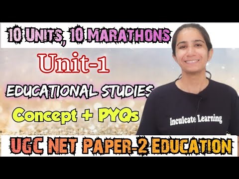 Unit-1 Educational Studies UGC NET Education Paper-2 Updated Marathons | Concept + Unit Wise PYQs