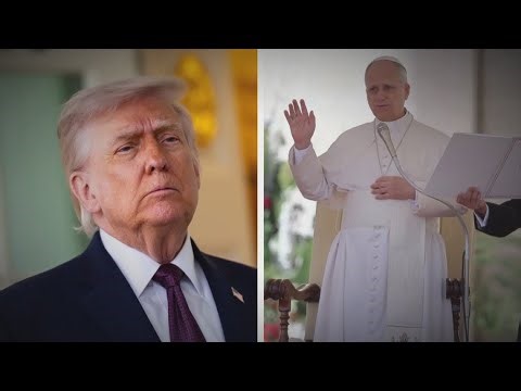 'I'm not afraid of the Trump administration': Pope Leo pushes back