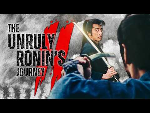 The Unruly Ronin's Journey Ⅱ | Full Movie | SAMURAI VS NINJA | English Sub