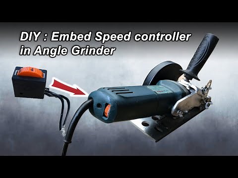 DIY : Embed Speed Controller in Angle Grinder, - after converting an angle grinder to a circular saw