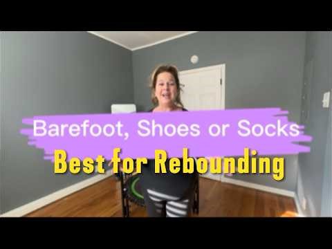 Barefoot, Shoes, or Socks? What’s Best for Rebounding (Women 50+)
