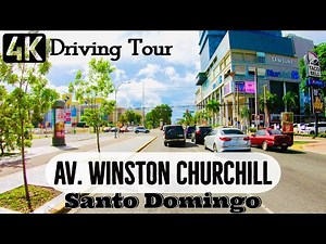 [4K60] Winston Churchill Ave. Driving Tour | Santo Domingo | Dominican Republic