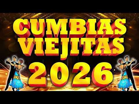 Cumbias viejitas pero bonitas para bailar Cumbias para Bailar Cumbias para bailar toda la noche