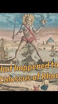 What happened to the Colossus of Rhodes?