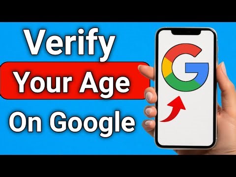 How to verify Your Age On Google Step By Step Guide