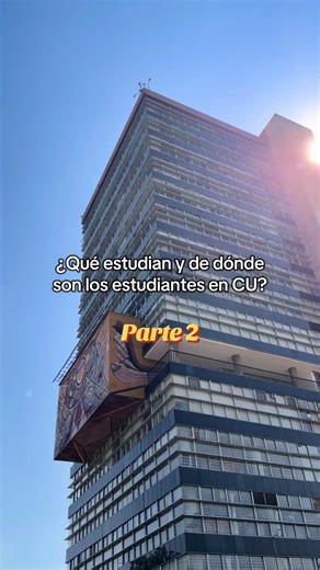 Estudiantes de la UNAM: ¿Qué estudian y de dónde son?