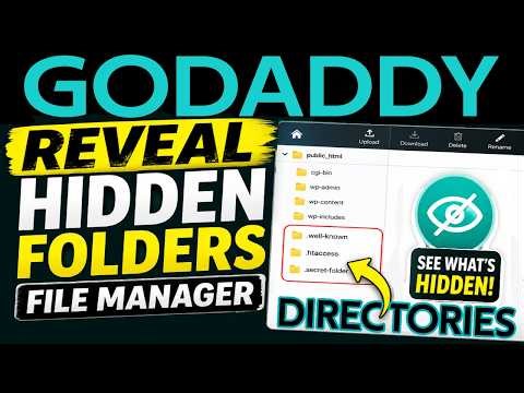 Reveal Hidden Folders and Directories in GoDaddy File Manager Easy - 2026