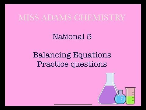 National 5: Balancing Equations Practice