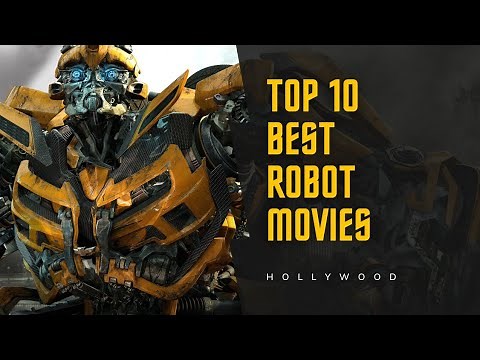 Top 10 Best Robot Movies | Sci-Fi Robot Movies Hollywood