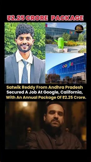 Title:Andhra Pradesh ₹2.25 Crore Job at Google! 💼 | Satwik Reddy Success | #shorts #viral #google