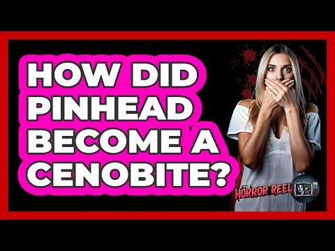 How Did Pinhead Become a Cenobite?