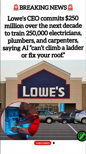Lowe's CEO pledges $250M to skilled trades, says AI can’t replace them 🛠️🤖💪 #osiivibe #foryou