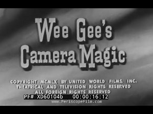 “ WEE GEE’S CAMERA MAGIC ” 1960 PHOTOGRAPHY INSTRUCTIONAL FILM w/ ARTHUR FELLIG XD60104b