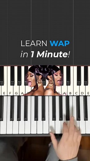 Learn How to Play WAP on Piano in Under 1 Minute!