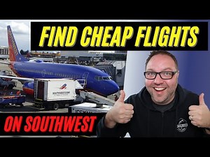 ✈ How to Find Cheap Flights on Southwest Airlines | Low Fare Calendar