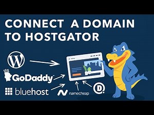 How To Connect a Domain To HostGator Hosting- Step by Step
