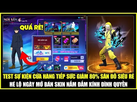 Test Sự Kiện CỬA HÀNG TIẾP SỨC Giảm 80% Săn Đồ SIÊU RẺ, Hé Lộ Ngày Mở Bán Nắm Đấm Mới | Free Fire