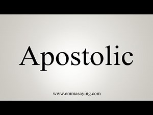 How To Say Apostolic