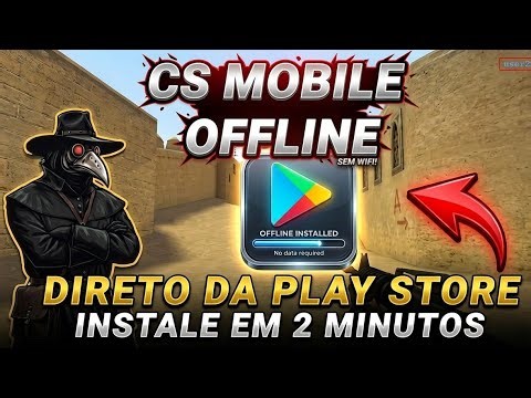 COMO BAIXAR CS MOBILE OFFLINE DIRETO DA PLAY STORE 2026