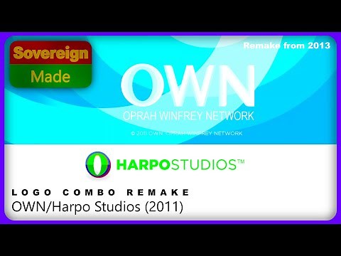 OWN/Harpo Studios (2011) | Logo Combo Remake | SovereignMade