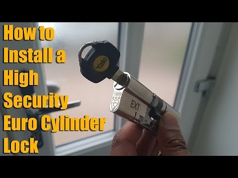 How to Install a High Security Euro Cylinder Lock