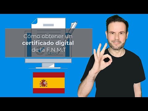 Tutorial: Obtaining a digital certificate from the FNMT (Spain) (See video description!)