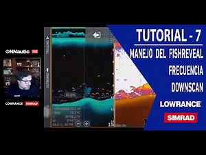 7º Tutorial ONNautic Live: Prestaciones del Fish Reveal. Angulo de frecuencia del DownScan.