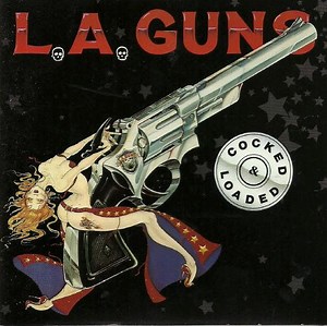 L.A. Guns - Cocked & Loaded