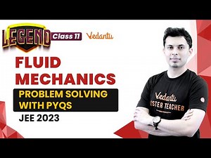 Problem Solving with PYQs | Fluid Mechanics Class 11 | JEE 2023 | Shreyas Sir | Vedantu Enlite