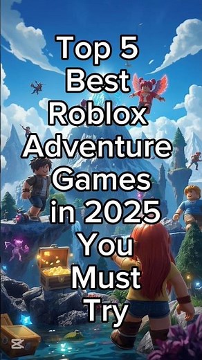 "Top 5 Roblox Adventure Games in 2025 You Must Try!" 🔥‪@TopTenVision‬ #roblox #shorts #gaming