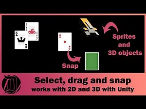 How to Select, Drag and Snap with Unity3D. Works with 2D sprites and 3D objects and easy!