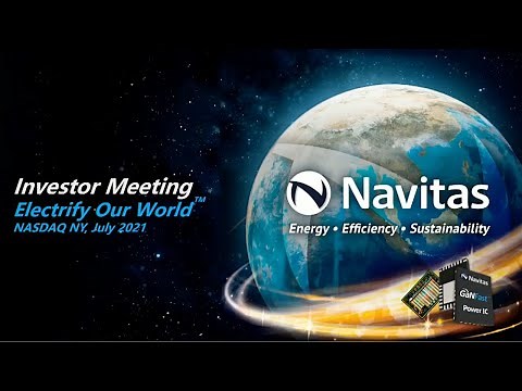 Navitas Semiconductor Investor Day, July 26th 2021 at NASDAQ New York.