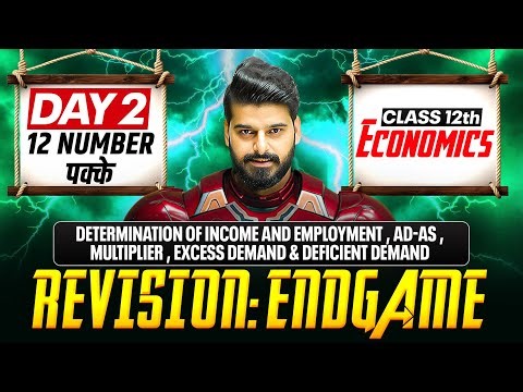 Determination of Income , AD-AS, Multiplier & Demand | Class 12 Macro Economics🔥| Day 02 | CBSE 2026