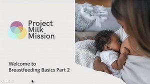 Breastfeeding Class Part 2