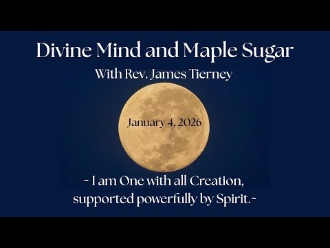 "Divine Mind and Maple Sugar " with Rev. James Tierney @ Genesis CSL