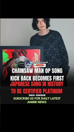 Chainsaw Man Opening Song Kick Back Becomes first japanese song In History To be Certified Platinum!