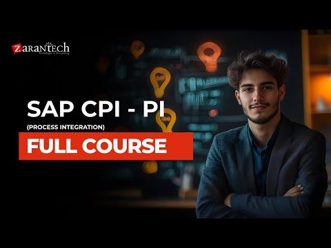 SAP CPI - PI (Process Integration) Full Course | ZaranTech