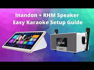 Inandon Karaoke + RHM K222 Easy Setup Guide 音王家里卡拉OK机