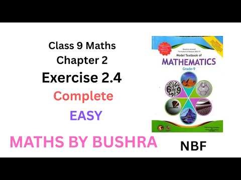 class 9 maths chapter 2 exercise 2.4 | national book foundation class 9 maths | maths by bushra