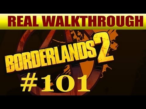 Borderlands 2 - Safe and Sound - Sanctuary Hole Walkthrough [Part 101]