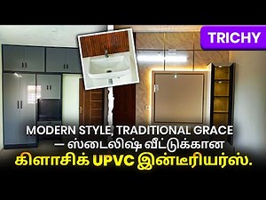 😲வேற லெவல் UPVC Interior | Unseen Latest Trending UPVC Interior Design In trichy | modular kitchen