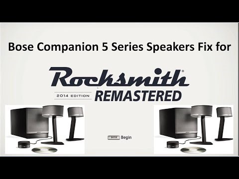 Rocksmith 2014 and Bose Companion 5 Speakers Fixed!